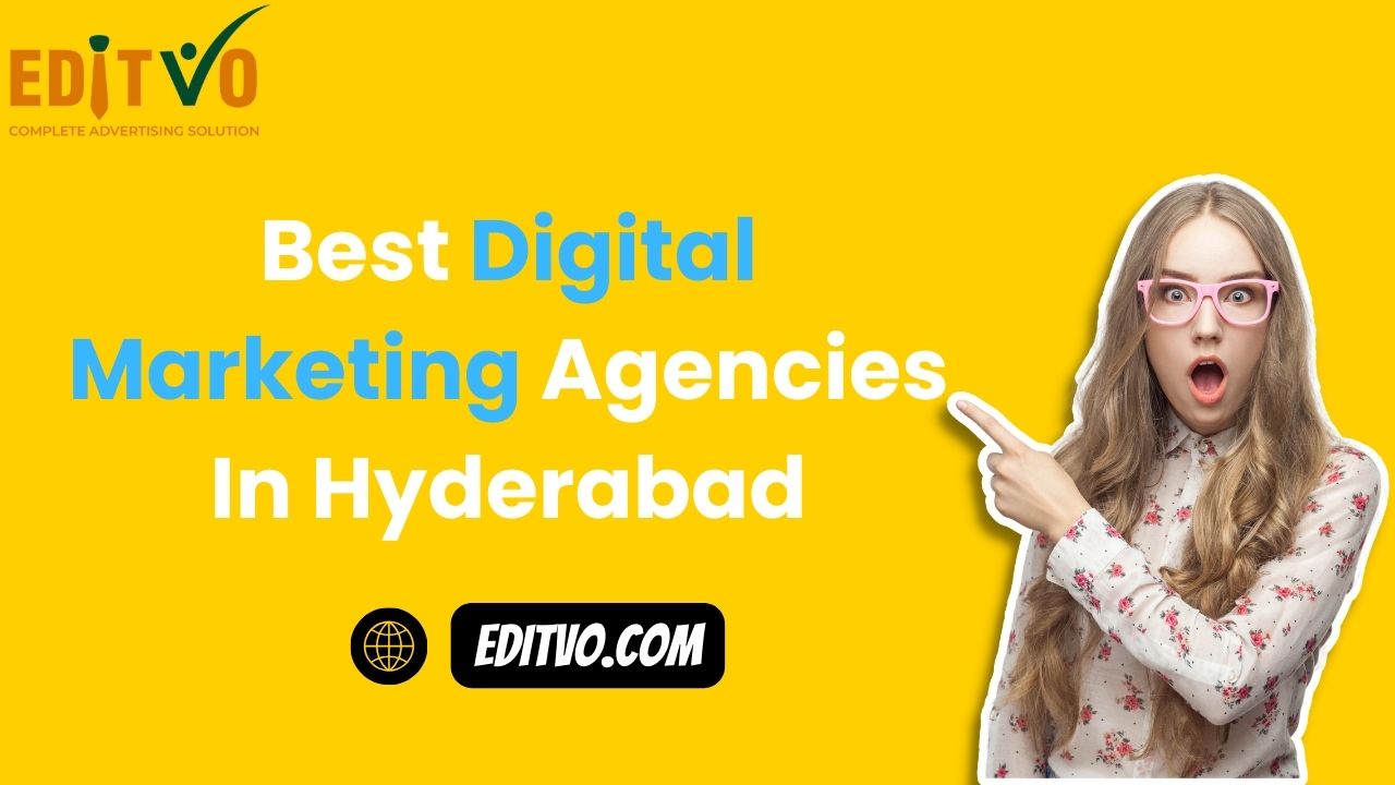 Best Digital Marketing Agencies In Hyderabad