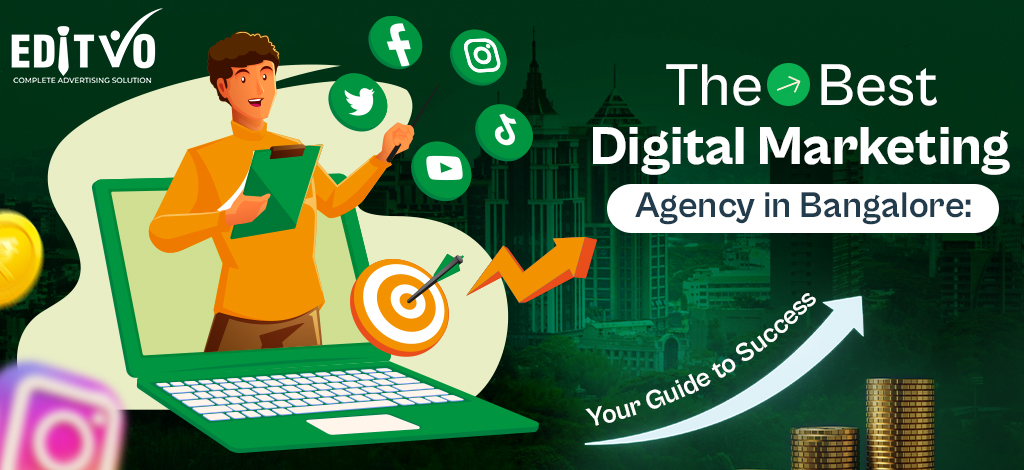 The Best Digital Marketing Agency in Bangalore Your Guide to Success