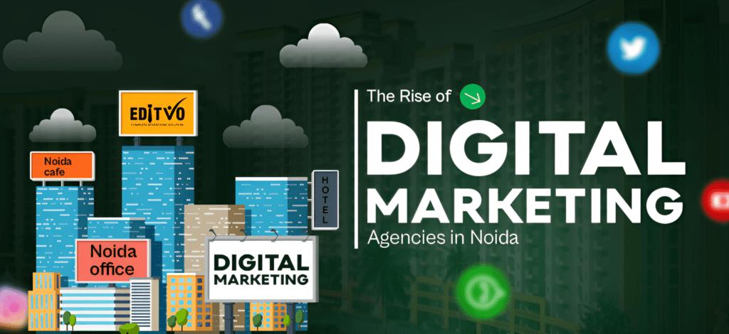 The Rise of Digital Marketing Agencies in Noida